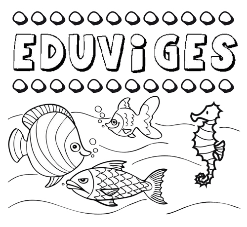 Desenhos do nome Eduviges para imprimir e colorir com as crianças