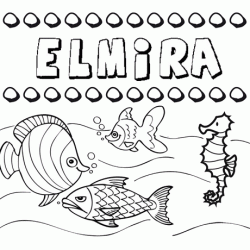 Desenhos do nome Elmira para imprimir e colorir com as crianças