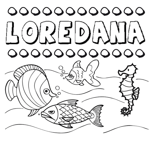 Desenhos do nome Loredana para imprimir e colorir com as crianças