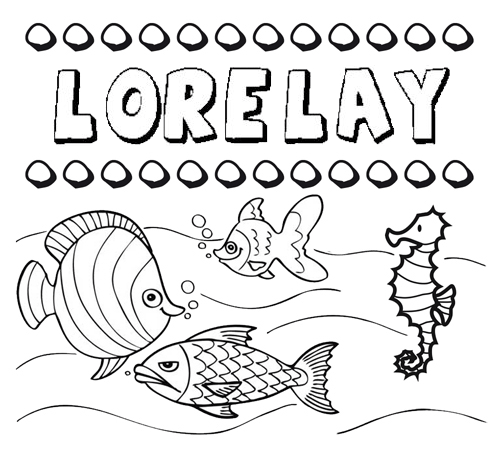 Desenhos do nome Lorelay para imprimir e colorir com as crianças