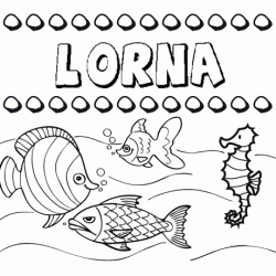 Desenhos do nome Lorna para imprimir e colorir com as crianças
