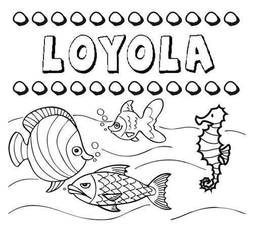 Desenhos do nome Loyola para imprimir e colorir com as crianças
