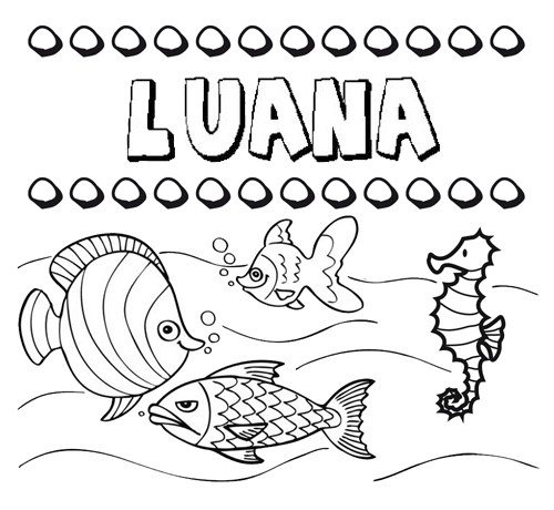 Desenhos do nome Luana para imprimir e colorir com as crianças