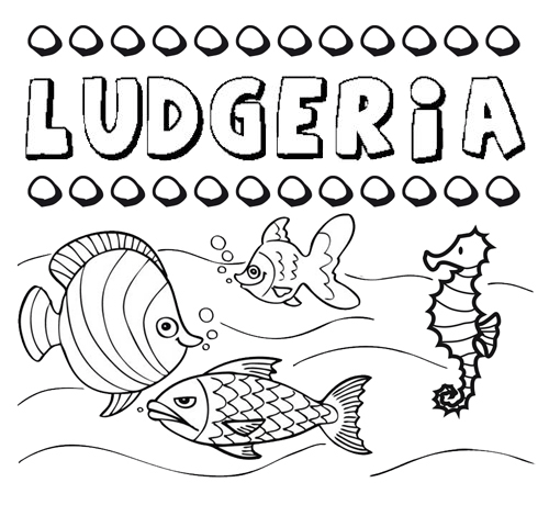 Desenhos do nome Ludgeria para imprimir e colorir com as crianças