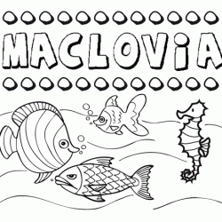 Desenhos do nome Maclovia para imprimir e colorir com as crianças