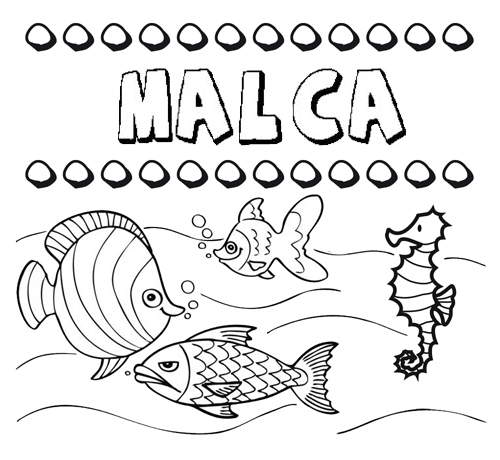 Desenhos do nome Malca para imprimir e colorir com as crianças