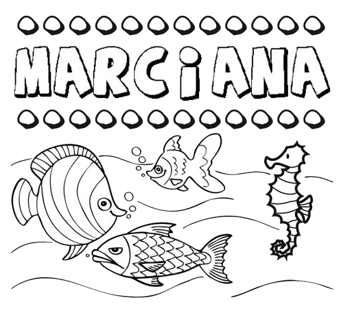 Desenhos do nome Marciana para imprimir e colorir com as crianças