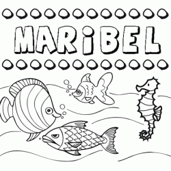 Desenhos do nome Maribel para imprimir e colorir com as crianças