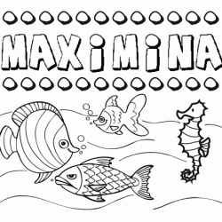 Desenhos do nome Maximina para imprimir e colorir com as crianças