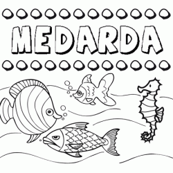 Desenhos do nome Medarda para imprimir e colorir com as crianças