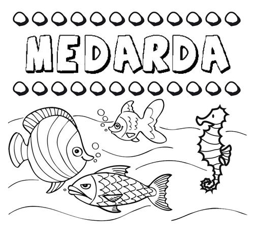 Desenhos do nome Medarda para imprimir e colorir com as crianças
