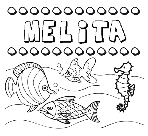 Desenhos do nome Melita para imprimir e colorir com as crianças