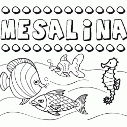 Desenhos do nome Mesalina para imprimir e colorir com as crianças