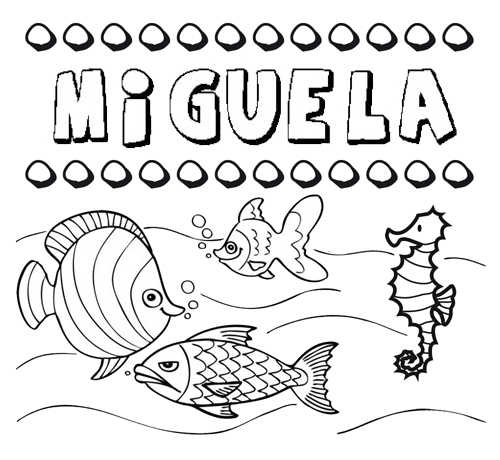 Desenhos do nome Miguela para imprimir e colorir com as crianças