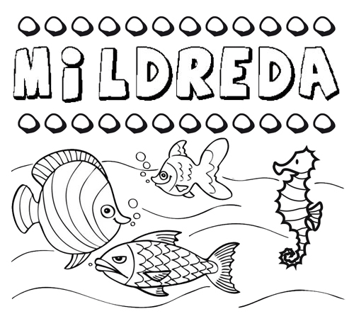 Desenhos do nome Mildreda para imprimir e colorir com as crianças