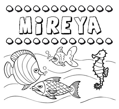 Desenhos do nome Mireya para imprimir e colorir com as crianças
