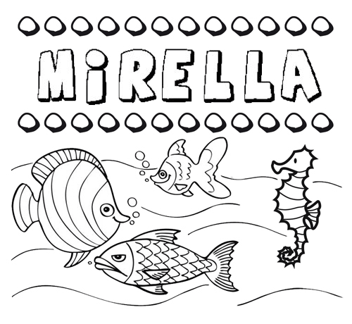 Desenhos do nome Mirella para imprimir e colorir com as crianças