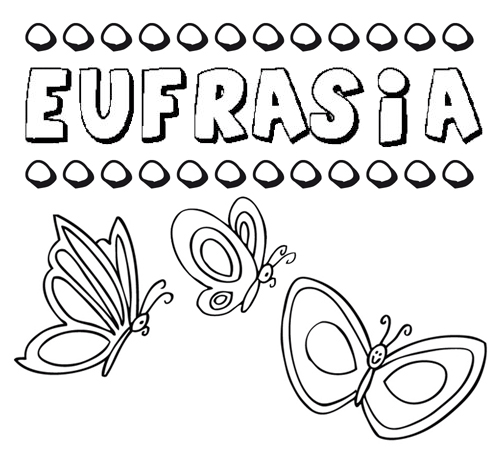 Desenho do nome Eufrasia para imprimir e pintar. Imagens de nomes