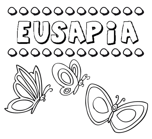 Desenho do nome Eusapia para imprimir e pintar. Imagens de nomes