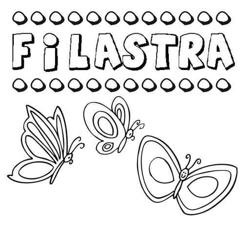 Desenho do nome Filastra para imprimir e pintar. Imagens de nomes