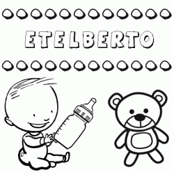 Nome Etelberto para pintar. Desenhos de todos os nomes para colorir