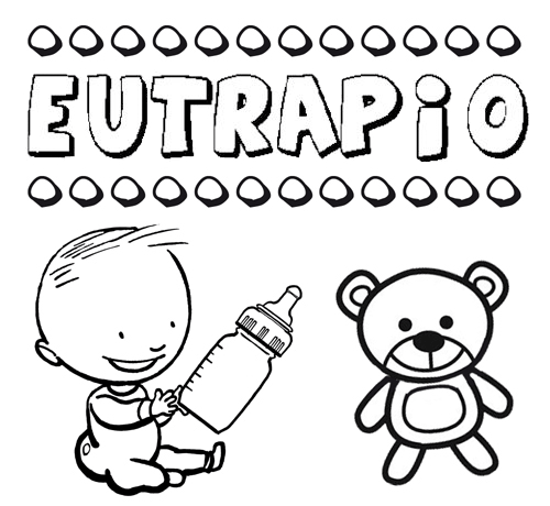 Nome Eutrapio para pintar. Desenhos de todos os nomes para colorir