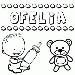 Nome Ofelia para pintar. Desenhos de todos os nomes para colorir