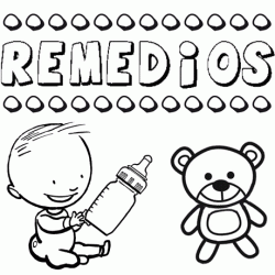 Nome Remedios para pintar. Desenhos de todos os nomes para colorir
