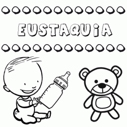 Nome Eustaquia para pintar. Desenhos de todos os nomes para colorir