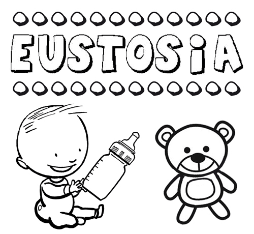 Nome Eustosia para pintar. Desenhos de todos os nomes para colorir