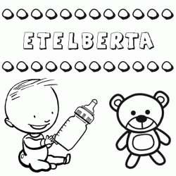 Nome Etelberta para pintar. Desenhos de todos os nomes para colorir