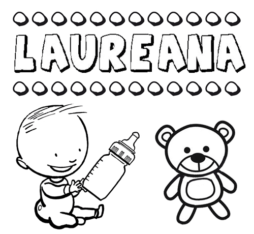 Nome Laureana para pintar. Desenhos de todos os nomes para colorir